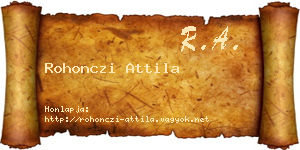 Rohonczi Attila névjegykártya
